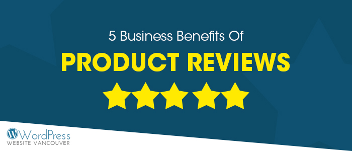 Benefits Of Product Reviews